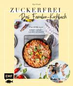 Cover-Bild Zuckerfrei – Das Familien-Kochbuch