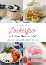 Cover-Bild Zuckerfrei mit dem Thermomix®