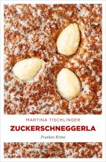 Cover-Bild Zuckerschneggerla
