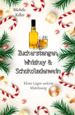 Cover-Bild Zuckerstangen, Whiskey und Schokoladenwein.