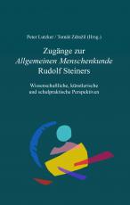 Cover-Bild Zugänge zur Allgemeinen Menschenkunde Rudolf Steiners