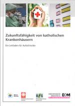 Cover-Bild Zukunftsfähigkeit von katholischen Krankenhäusern