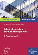 Cover-Bild Zukunftskompetenz Steuerfachangestellte Lernsituationen 1. Ausbildungsjahr