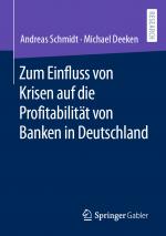 Cover-Bild Zum Einfluss von Krisen auf die Profitabilität von Banken in Deutschland