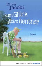 Cover-Bild Zum Glück gibt's Rentner