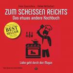 Cover-Bild Zum Scheissen Reichts
