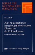 Cover-Bild Zum Sprachgebrauch der moralphilosophischen Diskussion der Früheuthanasie