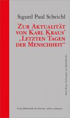 Cover-Bild Zur Aktualität von Karl Kraus’ „Letzten Tagen der Menschheit“