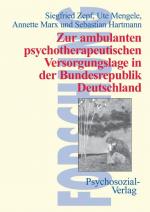 Cover-Bild Zur ambulanten psychotherapeutischen Versorgungslage in der Bundesrepublik Deutschland