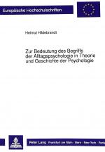 Cover-Bild Zur Bedeutung des Begriffs der Alltagspsychologie in Theorie und Geschichte der Psychologie