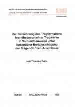 Cover-Bild Zur Berechnung des Tragverhaltens brandbeanspruchter Tragwerke in Verbundbauweise unter besonderer Berücksichtigung der Träger-Stützen-Anschlüsse