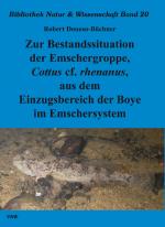 Cover-Bild Zur Bestandssituation der Emschergroppe, Cottus cf. rhenanus, aus dem Einzugsbereich der Boye im Emschersystem