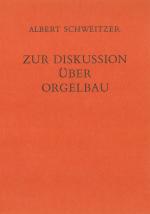 Cover-Bild Zur Diskussion über Orgelbau (1914)