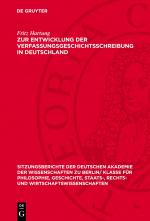 Cover-Bild Zur Entwicklung der Verfassungsgeschichtsschreibung in Deutschland