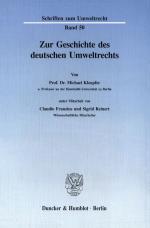 Cover-Bild Zur Geschichte des deutschen Umweltrechts.
