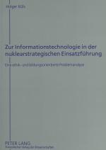 Cover-Bild Zur Informationstechnologie in der nuklearstrategischen Einsatzführung