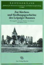 Cover-Bild Zur Kirchengeschichte und Siedlungsgeschichte des Leipziger Raumes