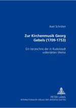 Cover-Bild Zur Kirchenmusik Georg Gebels (1709-1753)