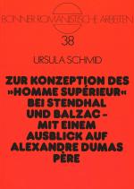 Cover-Bild Zur Konzeption des «homme supérieur» bei Stendhal und Balzac --Mit einem Ausblick auf Alexandre Dumas père