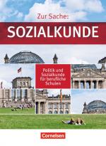 Cover-Bild Zur Sache: Sozialkunde - Politik und Sozialkunde für berufliche Schulen / Gesamtband - Schülerbuch