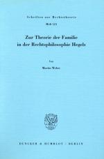 Cover-Bild Zur Theorie der Familie in der Rechtsphilosophie Hegels.