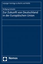 Cover-Bild Zur Zukunft von Deutschland in der Europäischen Union