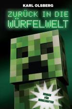 Cover-Bild Zurück in die Würfelwelt - Roman für Minecrafter