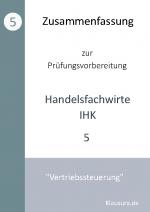 Cover-Bild Zusammenfassung zur Prüfungsvorbereitung geprüfter Handelsfachwirte IHK