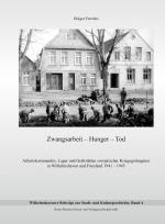 Cover-Bild Zwangsarbeit - Hunger - Tod