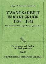 Cover-Bild Zwangsarbeit in Karlsruhe 1939-1945