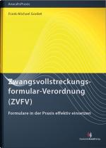 Cover-Bild Zwangsvollstreckungsformular-Verordnung (ZVFV)