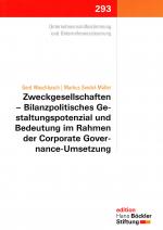 Cover-Bild Zweckgesellschaften - Bilanzpolitisches Gestaltungspotenzial und Bedeutung im Rahmen der Corporate Governance-Umsetzung