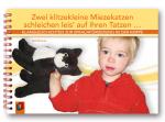 Cover-Bild Zwei klitzekleine Miezekatzen schleichen leis' auf ihren Tatzen …