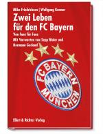 Cover-Bild Zwei Leben für den FC Bayern