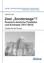 Cover-Bild Zwei "Sonderwege"? Russisch-deutsche Parallelen und Kontraste (1917-2014)