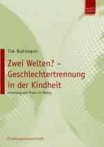 Cover-Bild Zwei Welten? Geschlechtertrennung in der Kindheit