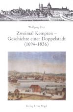 Cover-Bild Zweimal Kempten - Geschichte einer Doppelstadt (1694-1836)