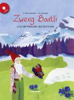 Cover-Bild Zwerg Bartli und die Melodie des Sommers - Buch und CD