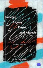 Cover-Bild Zwischen Ashram Kanzel und Katheder