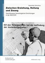 Cover-Bild Zwischen Erziehung, Heilung und Zwang