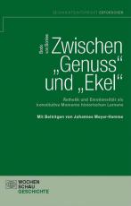 Cover-Bild Zwischen "Genuss" und "Ekel"