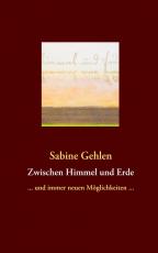 Cover-Bild Zwischen Himmel & Erde