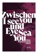 Cover-Bild Zwischen I see you und Eye Sea You