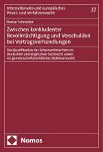 Cover-Bild Zwischen konkludenter Bevollmächtigung und Verschulden bei Vertragsverhandlungen