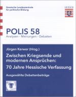 Cover-Bild Zwischen Kriegsende und modernen Ansprüchen: 70 Jahre Hessische Verfassung