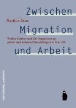 Cover-Bild Zwischen Migration und Arbeit