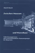 Cover-Bild Zwischen Museum und Warenhaus