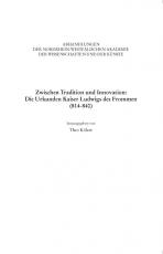 Cover-Bild Zwischen Tradition und Innovation: Die Urkunden Kaiser Ludwigs des Frommen (814-840)
