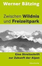 Cover-Bild Zwischen Wildnis und Freizeitpark