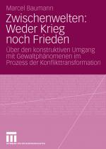 Cover-Bild Zwischenwelten: Weder Krieg noch Frieden